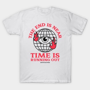 The End Is Near Apocalypse Mad World Urban Street Style T-Shirt